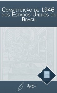 Baixar Constitui&ccedil;&atilde;o de 1946 dos Estados Unidos do Brasil pdf, epub, eBook