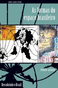 Baixar As Formas do Espa&ccedil;o Brasileiro pdf, epub, eBook