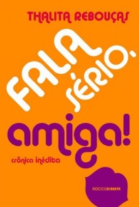 Baixar Fala s&eacute;rio, amiga! pdf, epub, eBook