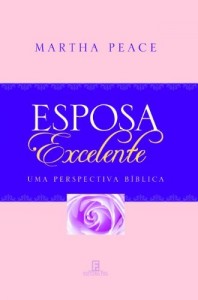 Baixar Esposa Excelente – Uma Perspectiva Bíblica pdf, epub, eBook