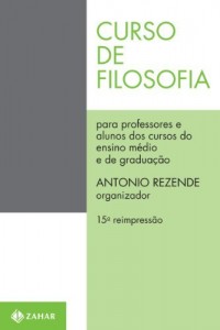 Baixar Curso de Filosofia: para professores e alunos dos cursos de ensino m&eacute;dio e de gradua&ccedil;&atilde;o pdf, epub, eBook