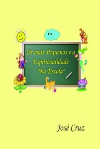 Baixar Os mais Pequenos e a Espiritualidade na Escola pdf, epub, eBook