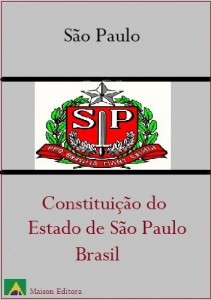 Baixar Constitui&ccedil;&atilde;o do Estado de S&atilde;o Paulo – Brasil (Leis do Brasil Livro 3) pdf, epub, eBook
