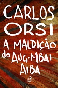 Baixar A maldição do Ang-Mbai Aiba pdf, epub, eBook