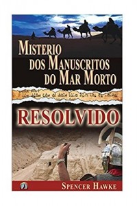 Baixar Misterio Dos Manuscritos do Mar Morto – Resolvido pdf, epub, eBook