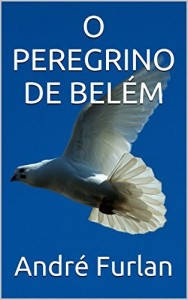 Baixar O PEREGRINO DE BELÉM pdf, epub, eBook