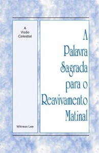 Baixar A Palavra Sagrada para o Reavivamento Matinal – A Visão Celestial pdf, epub, eBook