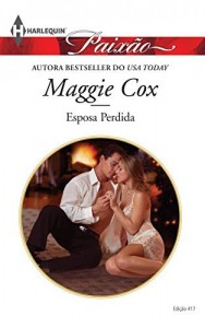 Baixar Esposa Perdida – Harlequin Paixão Ed.417 pdf, epub, eBook
