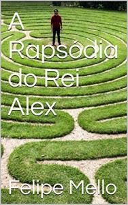 Baixar A Raps&oacute;dia do Rei Alex pdf, epub, eBook
