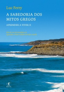Baixar A sabedoria dos mitos gregos: Aprender a viver II pdf, epub, eBook
