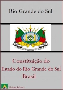 Baixar Constitui&ccedil;&atilde;o do Estado do Rio Grande do Sul (Leis do Brasil) pdf, epub, eBook