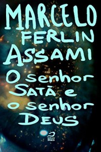 Baixar O senhor Satã e o senhor Deus pdf, epub, eBook