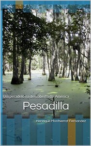 Baixar Pesadilla: Um pesadelo na descoberta da América pdf, epub, eBook