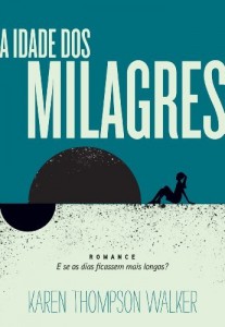 Baixar A idade dos milagres pdf, epub, eBook