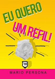 Baixar Eu Quero Um Refil! pdf, epub, eBook