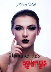 Baixar O Dom&iacute;nio dos Sonhos (Light or Darkness Livro 1) pdf, epub, eBook