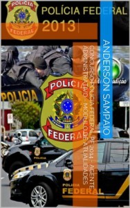 Baixar Concurso Polícia Federal PF 2014 – Agente Administrativo – Módulo de Atualidades pdf, epub, eBook