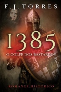 Baixar 1385 – O GOLPE dos BASTARDOS pdf, epub, eBook