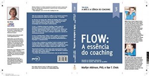 Baixar A Arte e a Ciência do Coaching- Flow: O Flow do Coaching pdf, epub, eBook