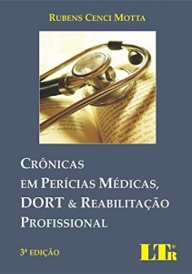 Baixar Crônicas em Perícias Médicas, DORT & Reabilitação Profissional pdf, epub, eBook