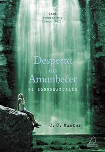 Baixar Desperta ao Amanhecer: Os Sobrenaturais (Saga Acampamento Shadow Falls) pdf, epub, eBook