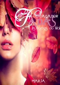Baixar O Caçador de Fadas e As Faces do Mal pdf, epub, eBook