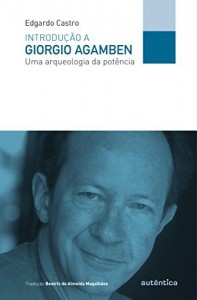 Baixar Introdução a Giorgio Agamben: Uma arqueologia da potência pdf, epub, eBook