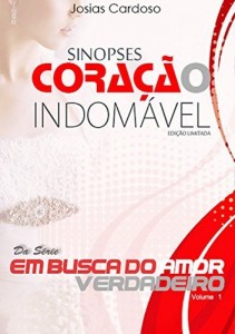 Baixar Sinopses Cora&ccedil;&atilde;o Indom&aacute;vel pdf, epub, eBook
