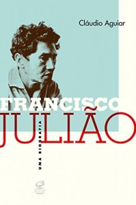 Baixar Francisco Julião: Uma biografia pdf, epub, eBook