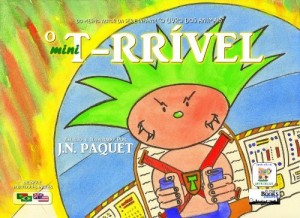 Baixar O mini T-RR&Iacute;VEL (Bil&iacute;ngue Portugu&ecirc;s-Ingl&ecirc;s) (O T-RR&Iacute;VEL Livro 1) pdf, epub, eBook