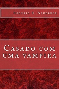 Baixar Casado com uma vampira pdf, epub, eBook
