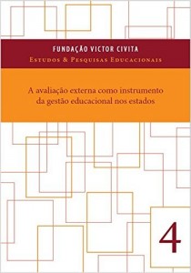 Baixar A avaliação externa como instrumento da gestão educacional nos estados pdf, epub, eBook