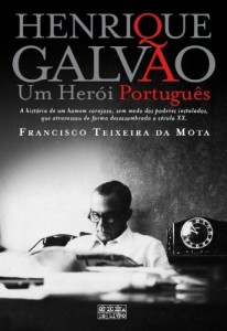 Baixar Henrique Galv&atilde;o  Um Her&oacute;i Portugu&ecirc;s pdf, epub, eBook