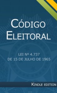 Baixar C&oacute;digo Eleitoral – Lei n&ordm; 4.737 pdf, epub, eBook