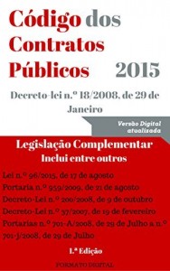 Baixar C&oacute;digo dos Contratos P&uacute;blicos (2015): Legisla&ccedil;&atilde;o complementar atualizada pdf, epub, eBook