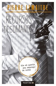 Baixar Recursos desumanos pdf, epub, eBook
