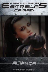 Baixar Alian&ccedil;a Parte 2 (A Noite em que as Estrelas Ca&iacute;ram) pdf, epub, eBook