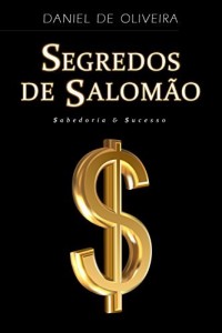 Baixar Segredos de Salom&atilde;o: Sabedoria & Sucesso pdf, epub, eBook