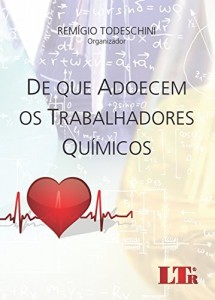 Baixar De Que Adoecem os Trabalhadores Químicos pdf, epub, eBook