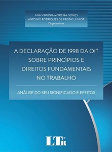 Baixar A Declaração de 1998 da OIT sobre Princípios e Direitos Fundamentais no Trabalho pdf, epub, eBook