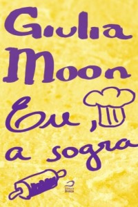 Baixar Eu, a sogra pdf, epub, eBook
