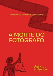 Baixar A Morte do Fotógrafo pdf, epub, eBook