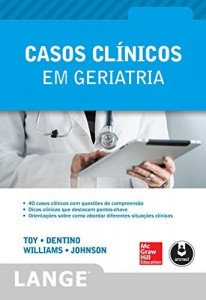 Baixar Casos cl&iacute;nicos em geriatria (Lange) pdf, epub, eBook