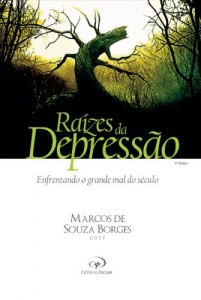 Baixar Raízes da Depressão: Enfrentando o grande mal do século pdf, epub, eBook