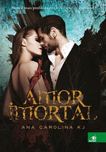 Baixar Amor Imortal: Nem a mais profunda dor ser&aacute; capaz de afast&aacute;-los pdf, epub, eBook