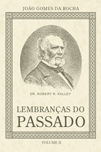 Baixar Lembranças do passado – Vol II pdf, epub, eBook