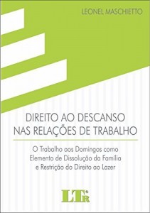 Baixar Direito ao Descanso nas Rela&ccedil;&otilde;es de Trabalho pdf, epub, eBook