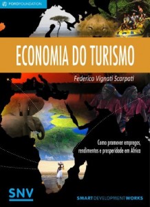 Baixar Economia do Turismo: como gerar empregos, rendimentos e prosperidade em &Aacute;frica pdf, epub, eBook