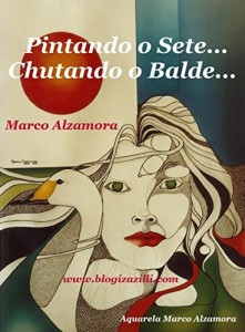 Baixar Pintando o Sete… Chutando o Balde…: “mar não tá pra peixe”! pdf, epub, eBook