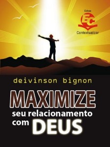 Baixar Maximize seu relacionamento com Deus pdf, epub, eBook